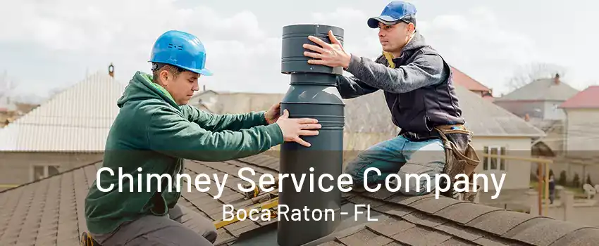 Chimney Service Company Boca Raton - FL